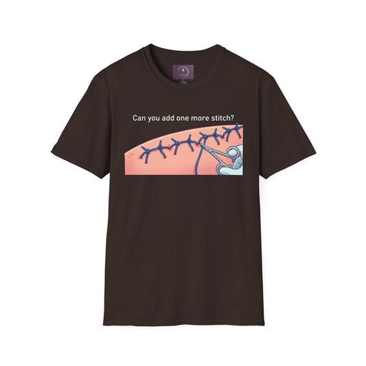 Surgical Humor T-Shirt — "Can you add one more stitch?" Medical Nurse Gift