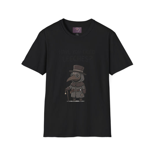Plague Doctor T-Shirt — “Have You Tried Leeches?” Vintage Medical Humor Tee
