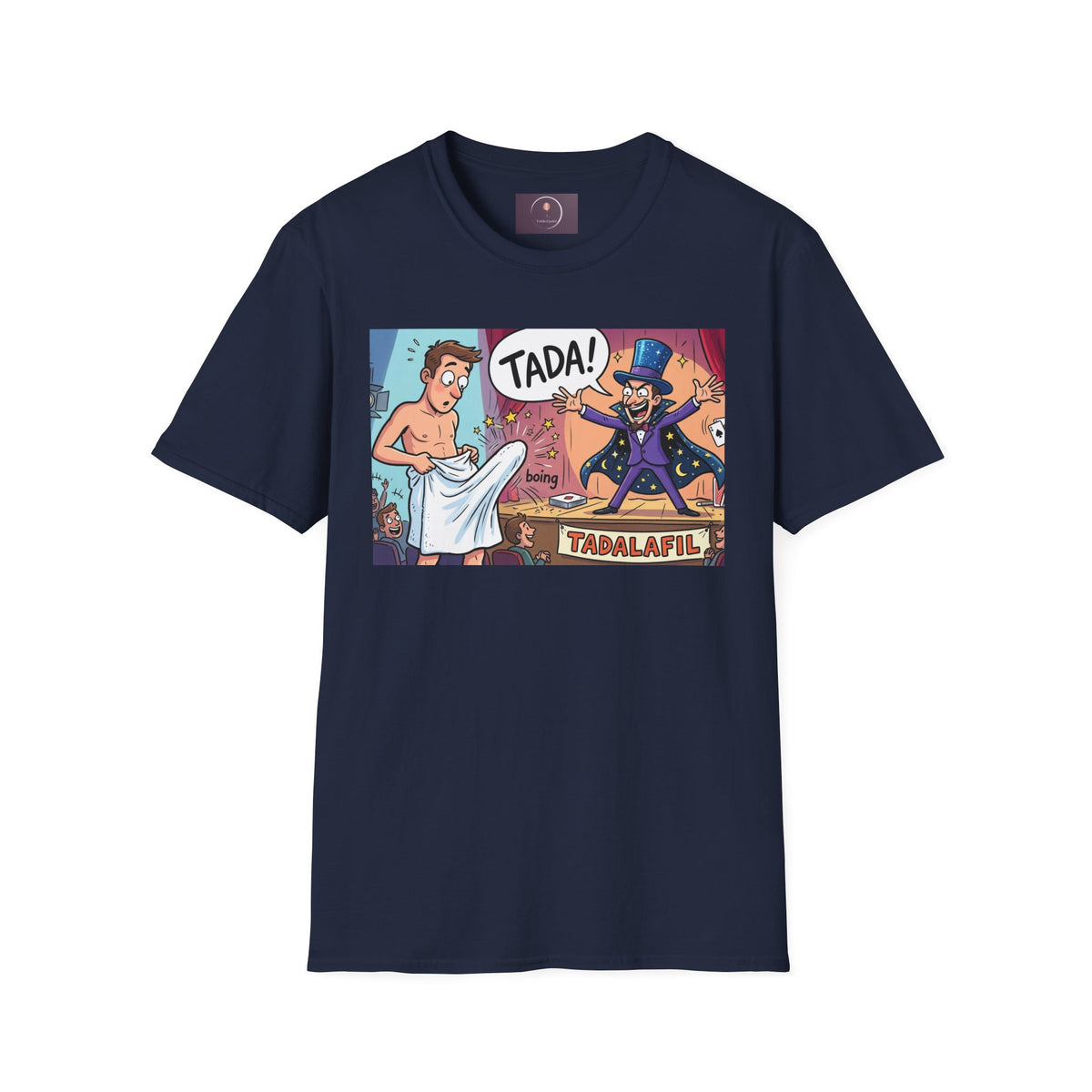 Tadafil Funny Magic Strip Joke T-Shirt