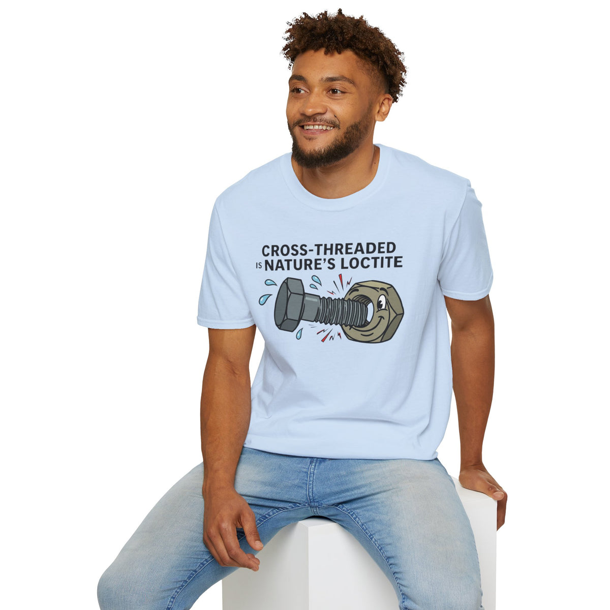 T-Shirt — Cross-Threaded Is Nature’s Loctite Bolt & Nut Funny Mechanical Tee