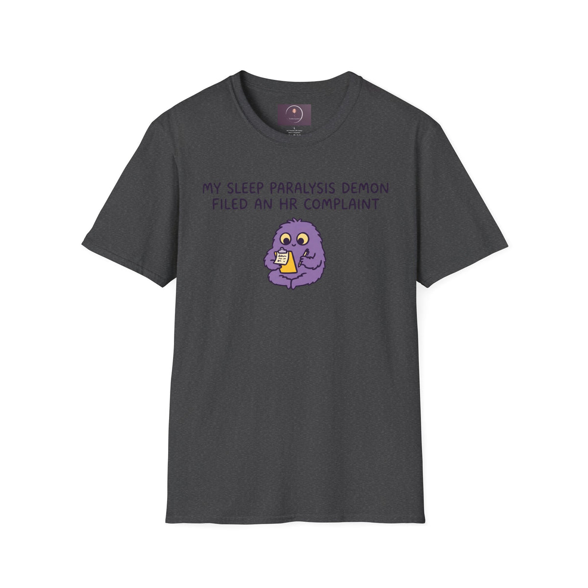 Sleep Paralysis Demon T‑Shirt — Funny Cute Purple Monster with HR Complaint