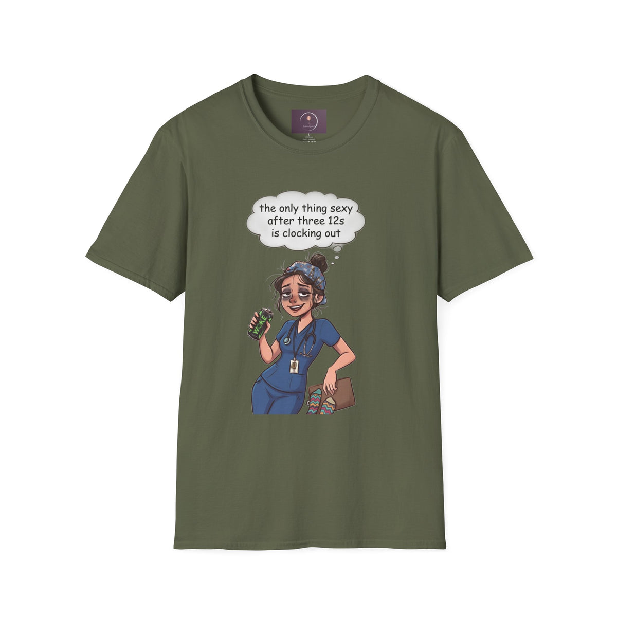 Nurse Shift-Life Tee — “the only thing sexy after three 12s is clocking out”