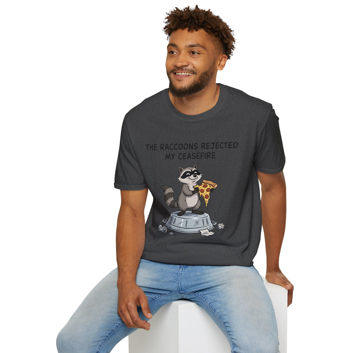 Funny Raccoon Pizza T-Shirt — "The Raccoons Rejected My Ceasefire"