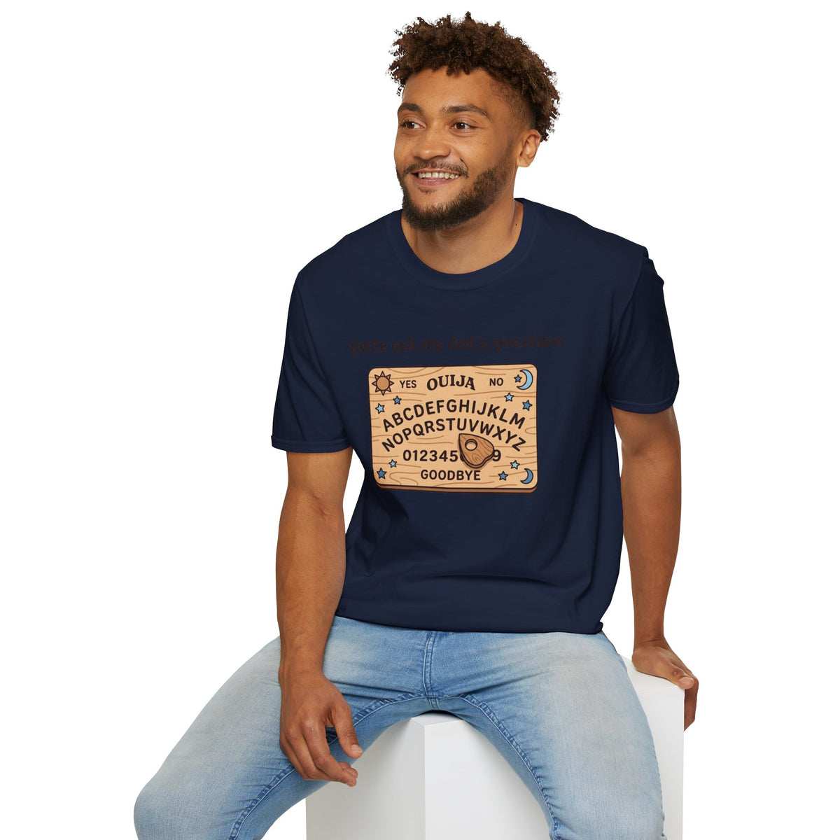 Ouija Board T‑Shirt — "gotta ask my dad a question" Vintage Spirit Board Tee