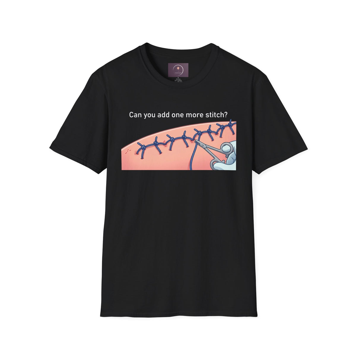 Surgical Humor T-Shirt — "Can you add one more stitch?" Medical Nurse Gift