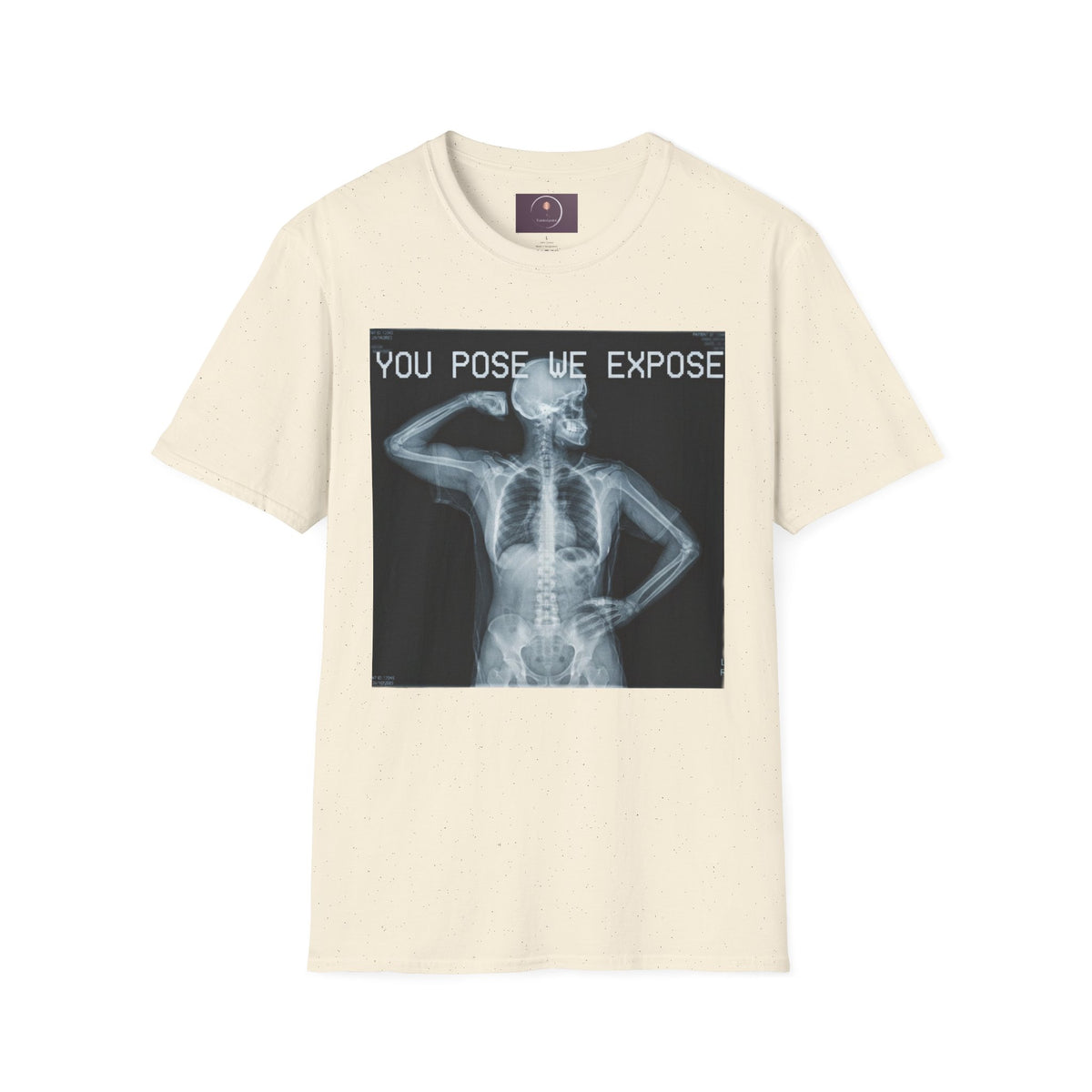 X-Ray Skeleton Tee — "You Pose We Expose" Graphic T-Shirt