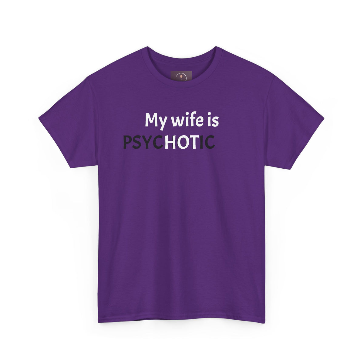 My Wife Is Hot T-Shirt — Funny Husband Gift Tee