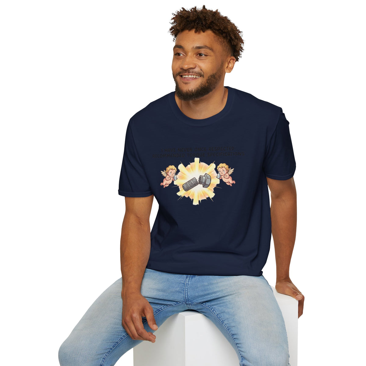 Mechanical Humor T-Shirt — "I Have Never Once Respected Recommended Torque Specifications"