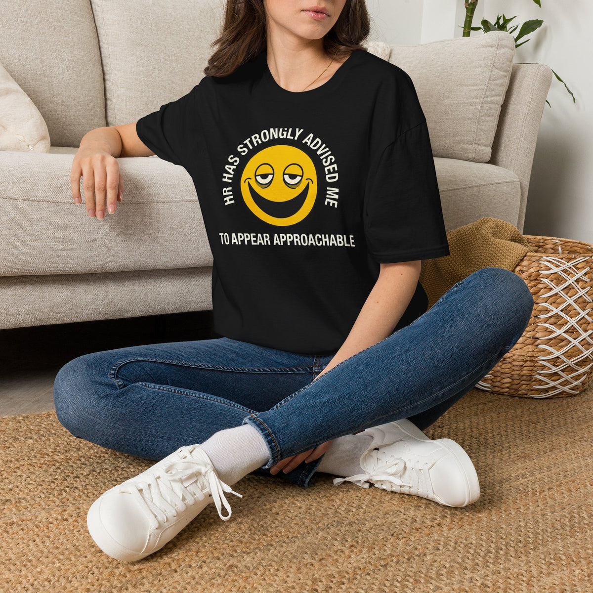 T-Shirt — “HR Has Strongly Advised Me to Appear Approachable” Smiley Face Novelty Tee
