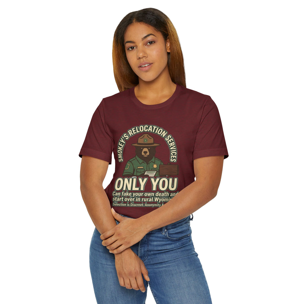 Smokey’s Relocation Services T-Shirt — "Only You Can Take Your Own Death" Funny Forest Ranger Tee