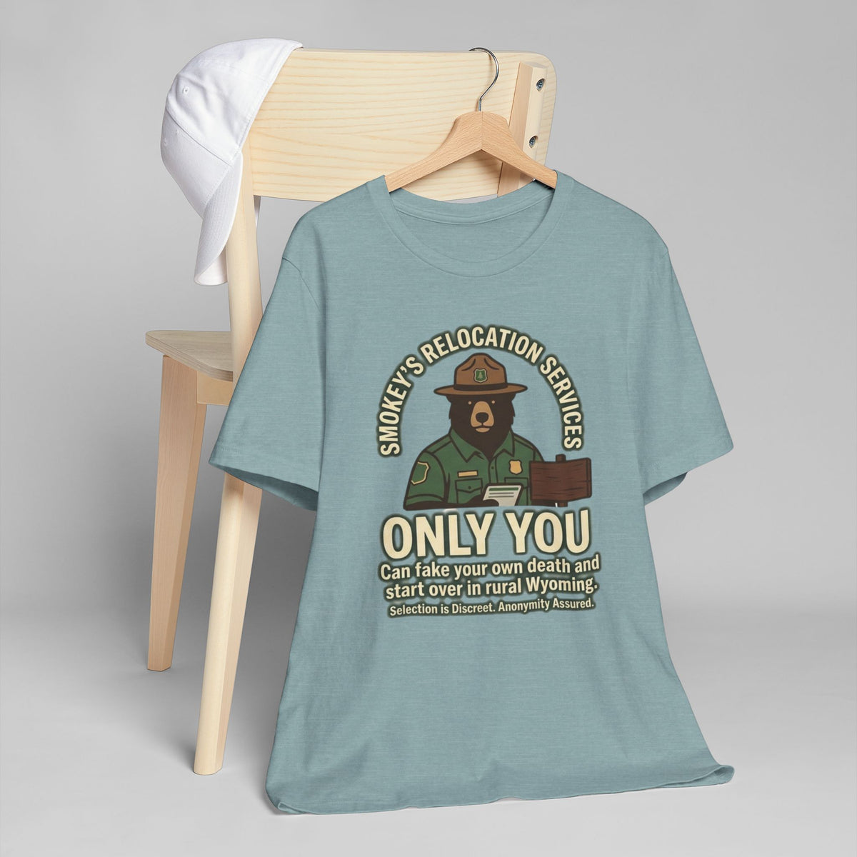 Smokey’s Relocation Services T-Shirt — "Only You Can Take Your Own Death" Funny Forest Ranger Tee