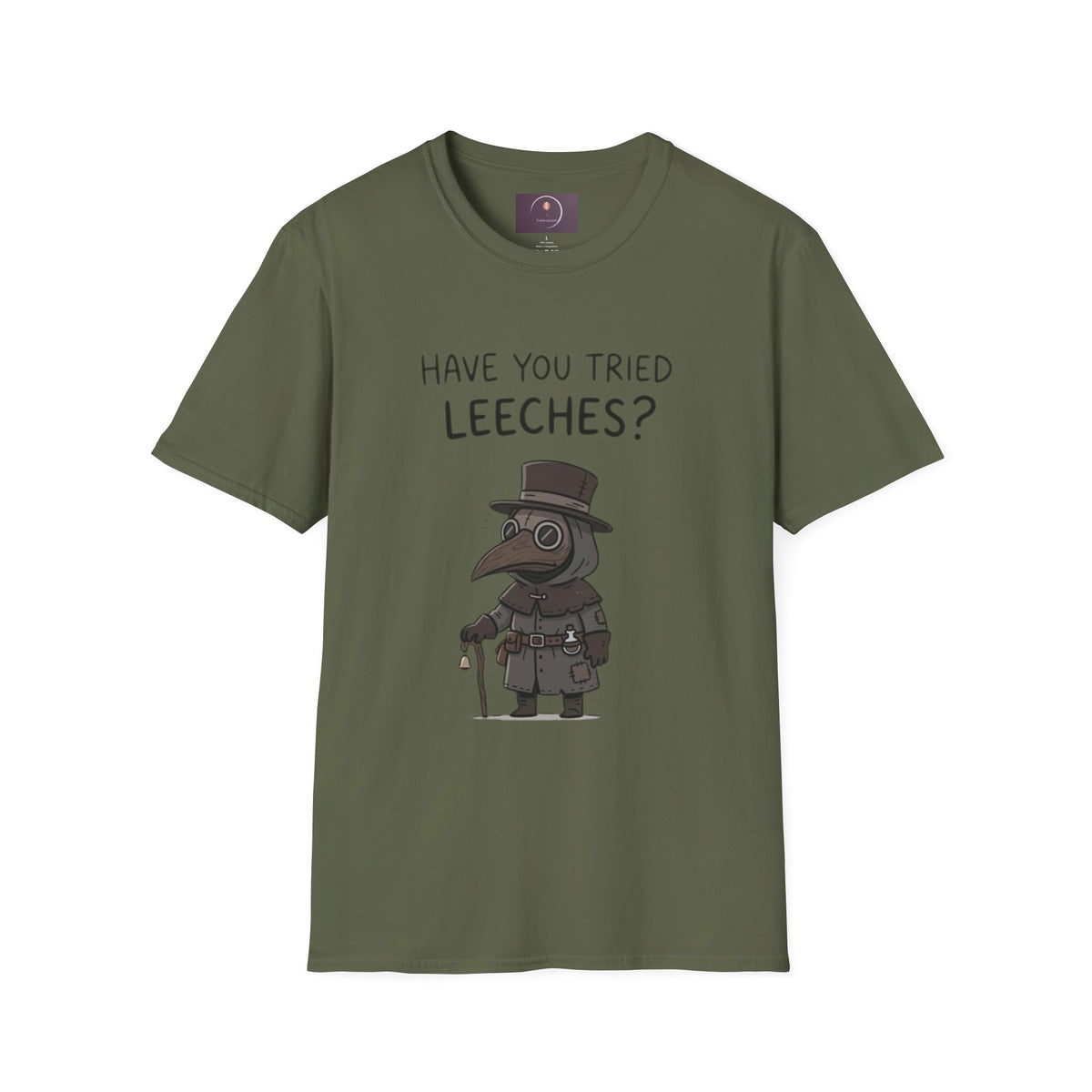 Plague Doctor T-Shirt — “Have You Tried Leeches?” Vintage Medical Humor Tee