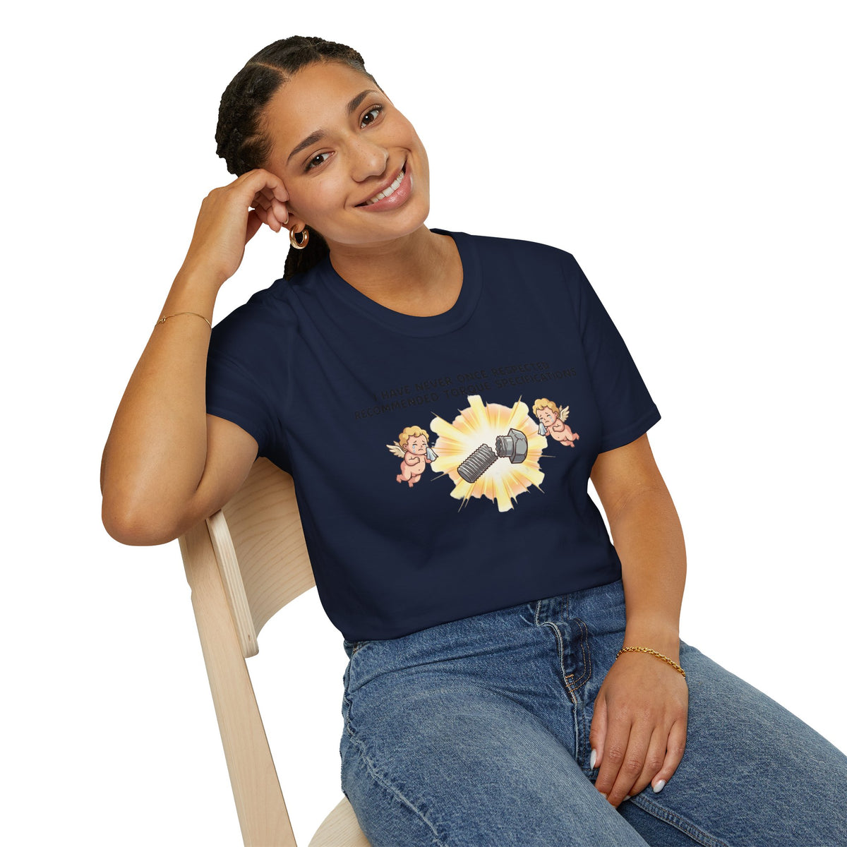 Mechanical Humor T-Shirt — "I Have Never Once Respected Recommended Torque Specifications"