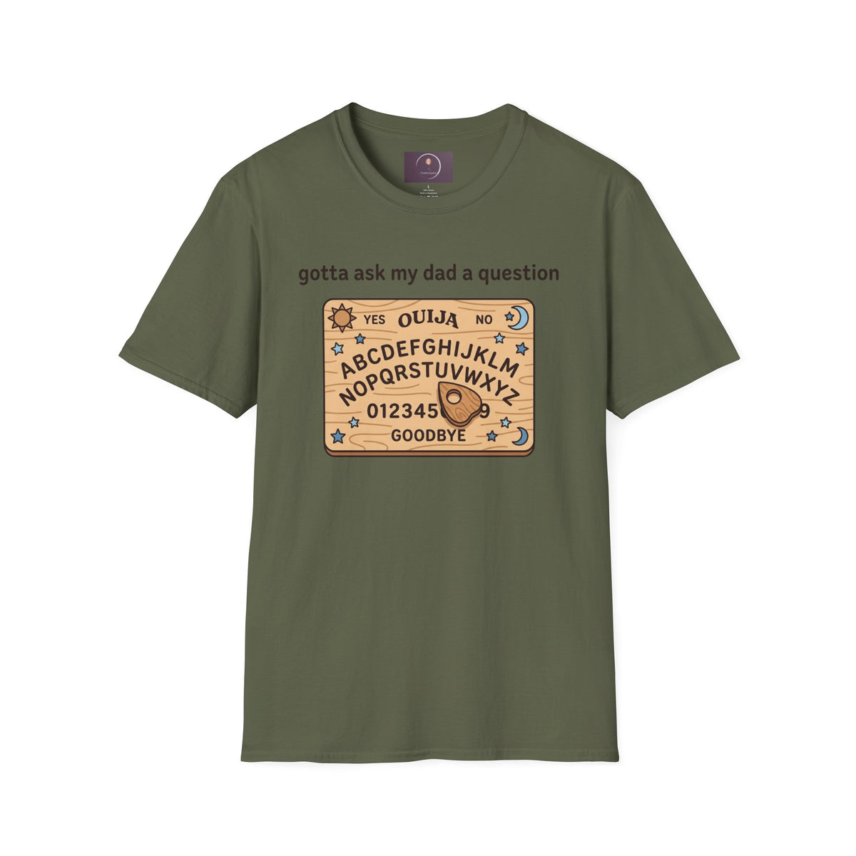 Ouija Board T‑Shirt — "gotta ask my dad a question" Vintage Spirit Board Tee