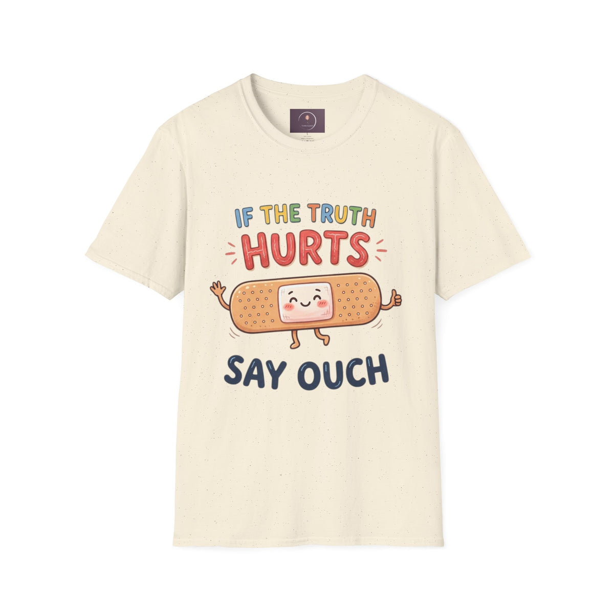 T-Shirt — "If The Truth Hurts" Cute Bandage Graphic Tee (Say Ouch)
