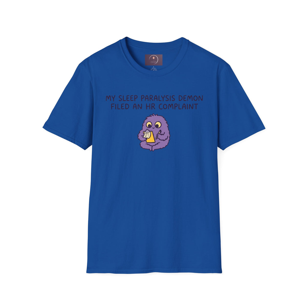 Sleep Paralysis Demon T‑Shirt — Funny Cute Purple Monster with HR Complaint