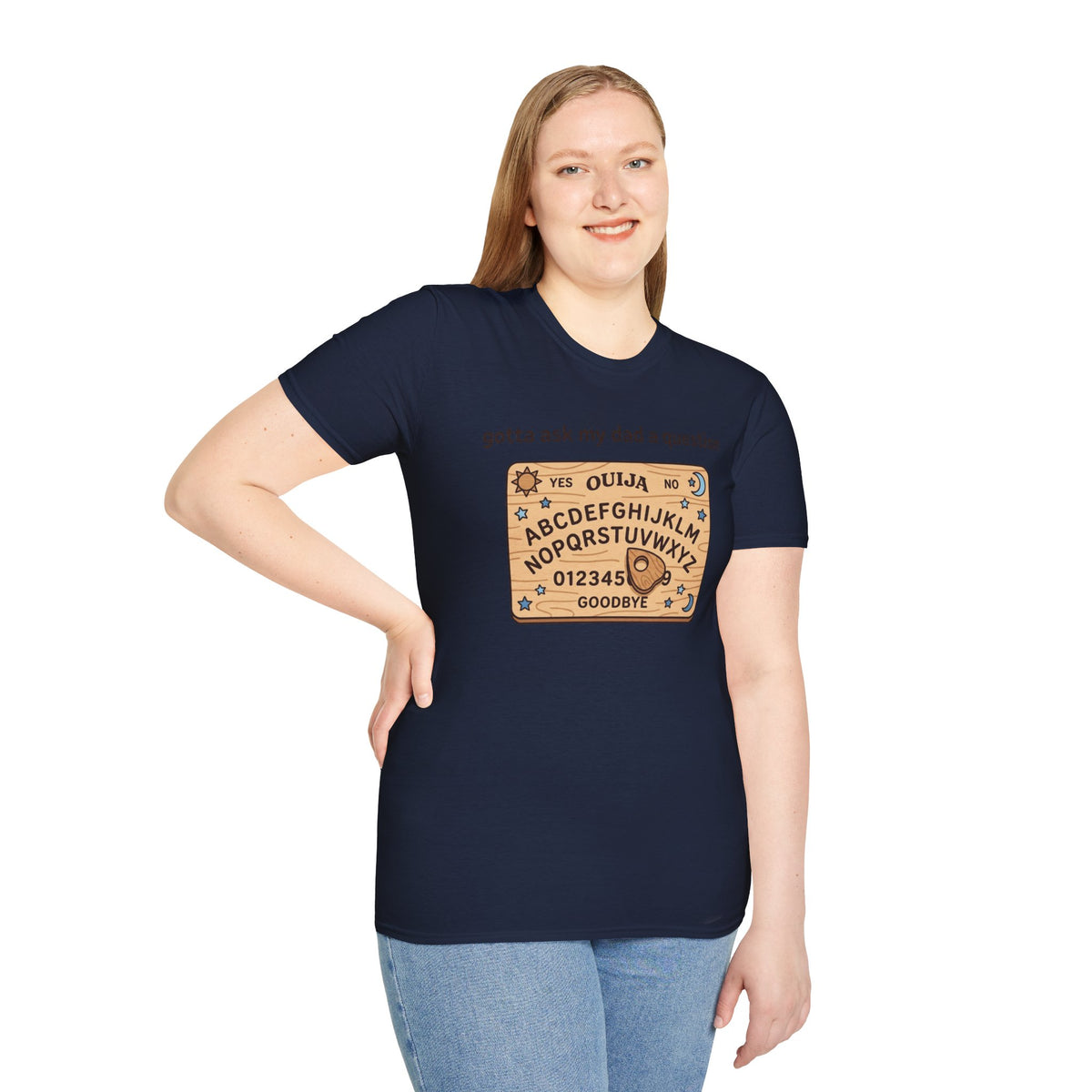 Ouija Board T‑Shirt — "gotta ask my dad a question" Vintage Spirit Board Tee