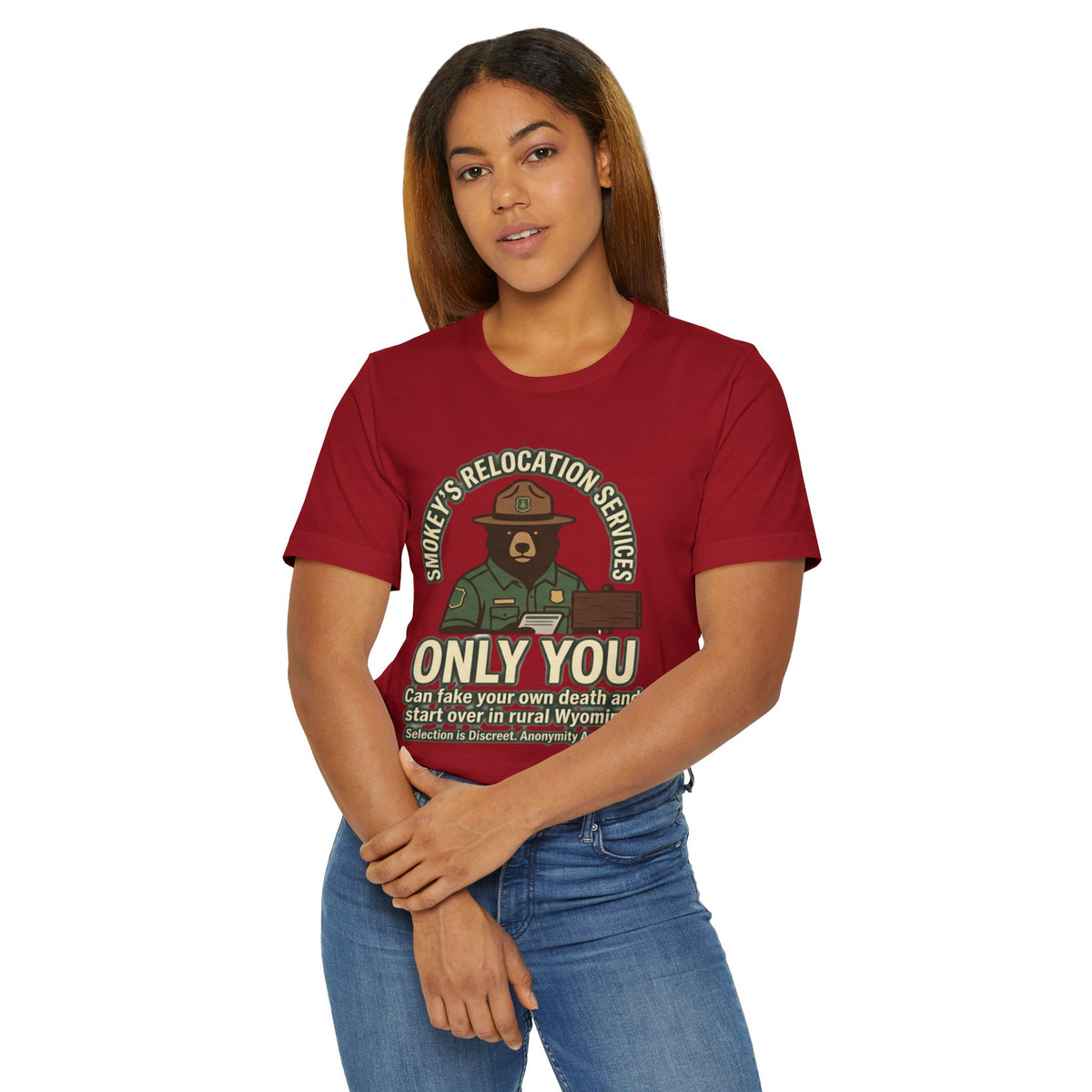 Smokey’s Relocation Services T-Shirt — "Only You Can Take Your Own Death" Funny Forest Ranger Tee