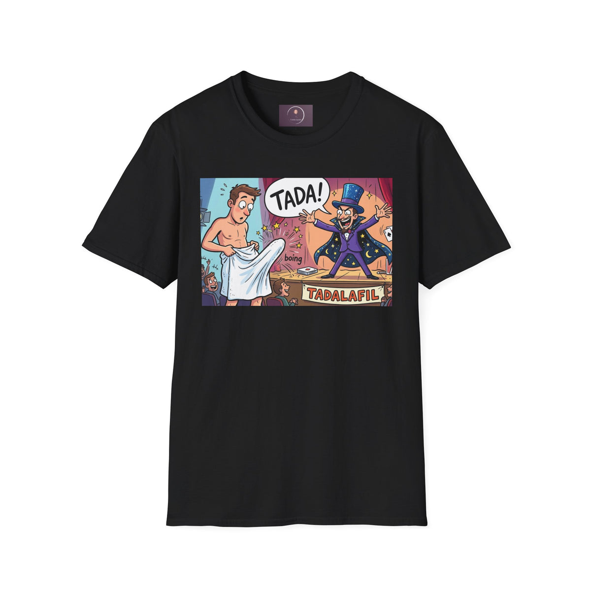 Tadafil Funny Magic Strip Joke T-Shirt