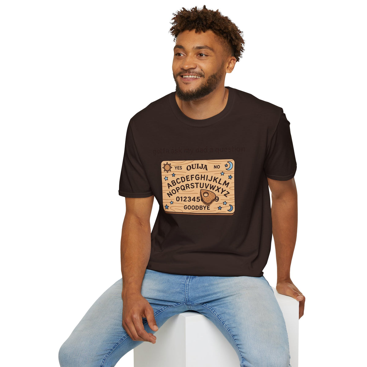 Ouija Board T‑Shirt — "gotta ask my dad a question" Vintage Spirit Board Tee