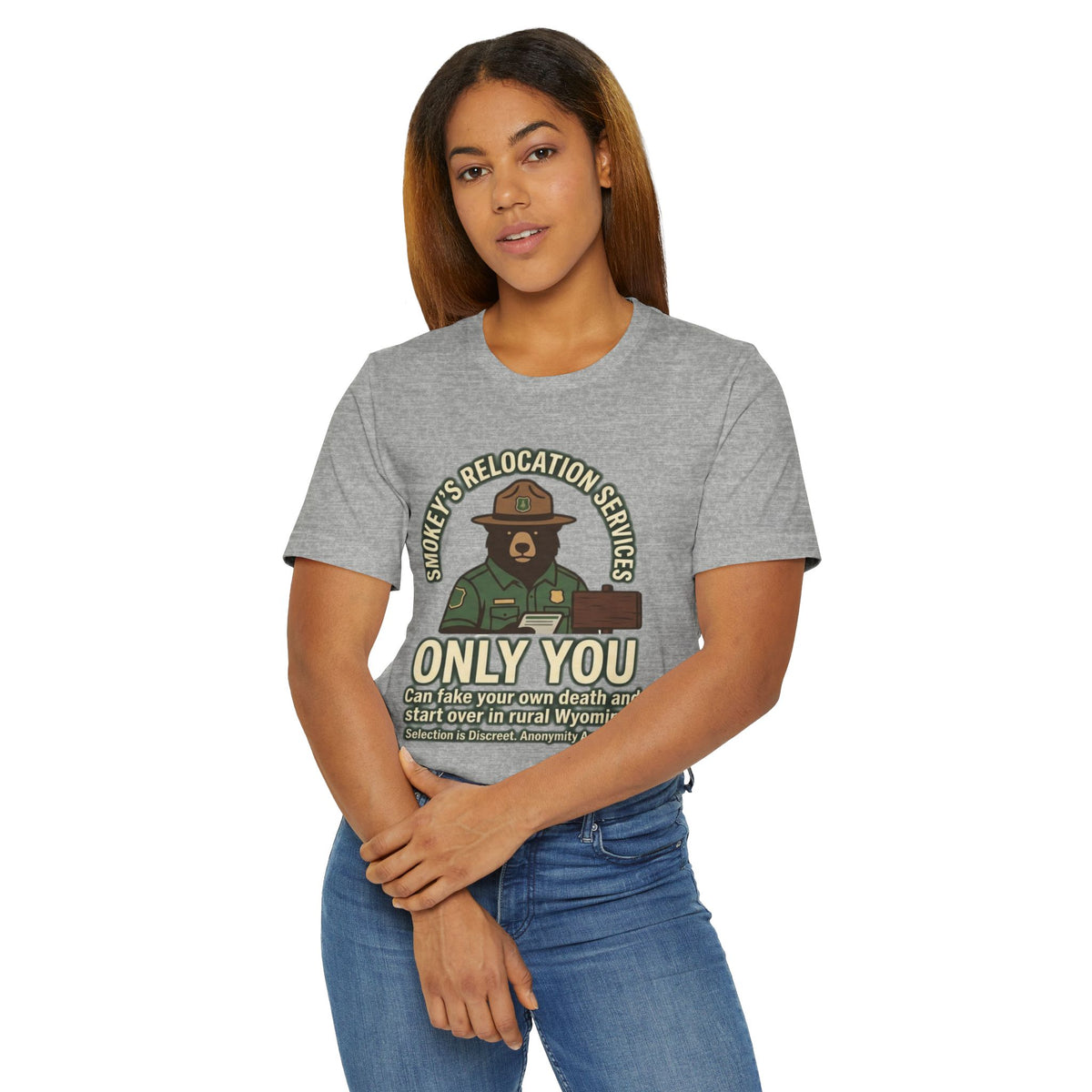 Smokey’s Relocation Services T-Shirt — "Only You Can Take Your Own Death" Funny Forest Ranger Tee