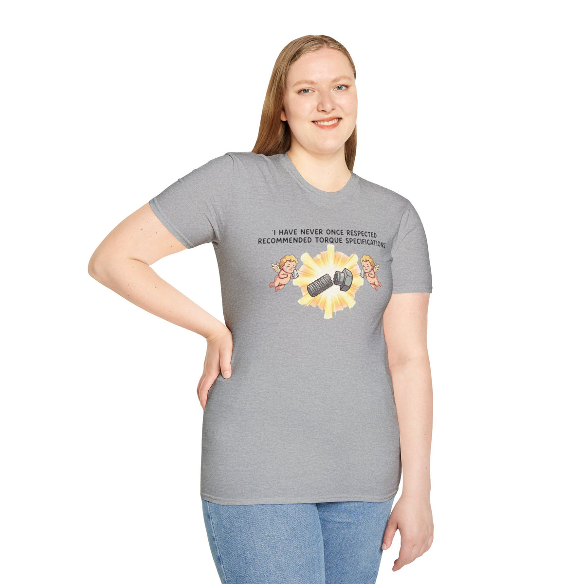 Mechanical Humor T-Shirt — "I Have Never Once Respected Recommended Torque Specifications"