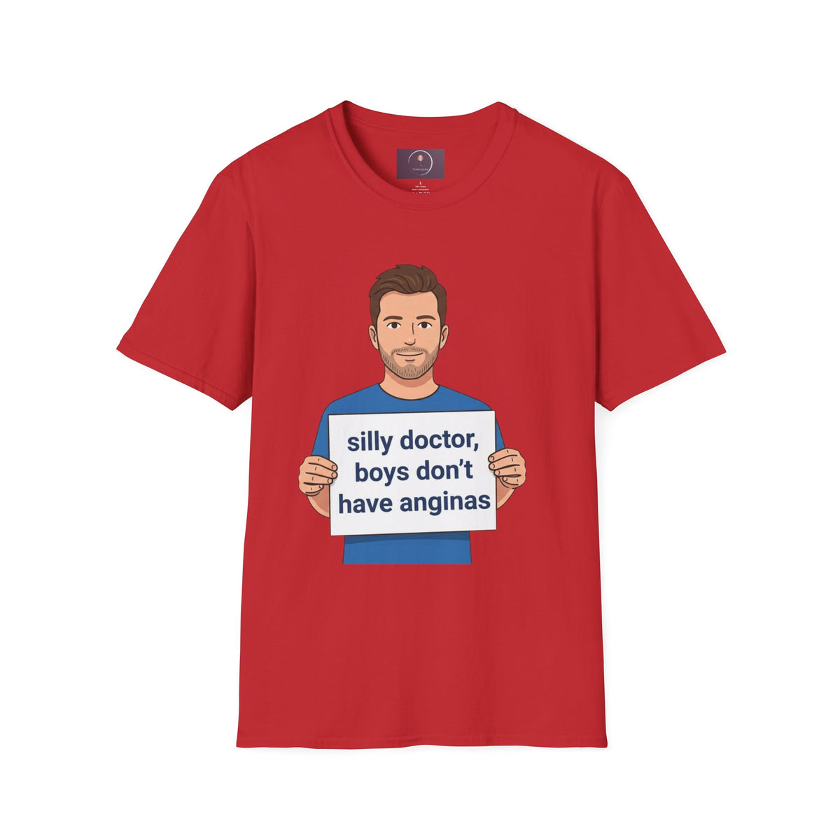 Graphic T-Shirt — 'silly doctor, boys don't have anginas' Cartoon Man Tee