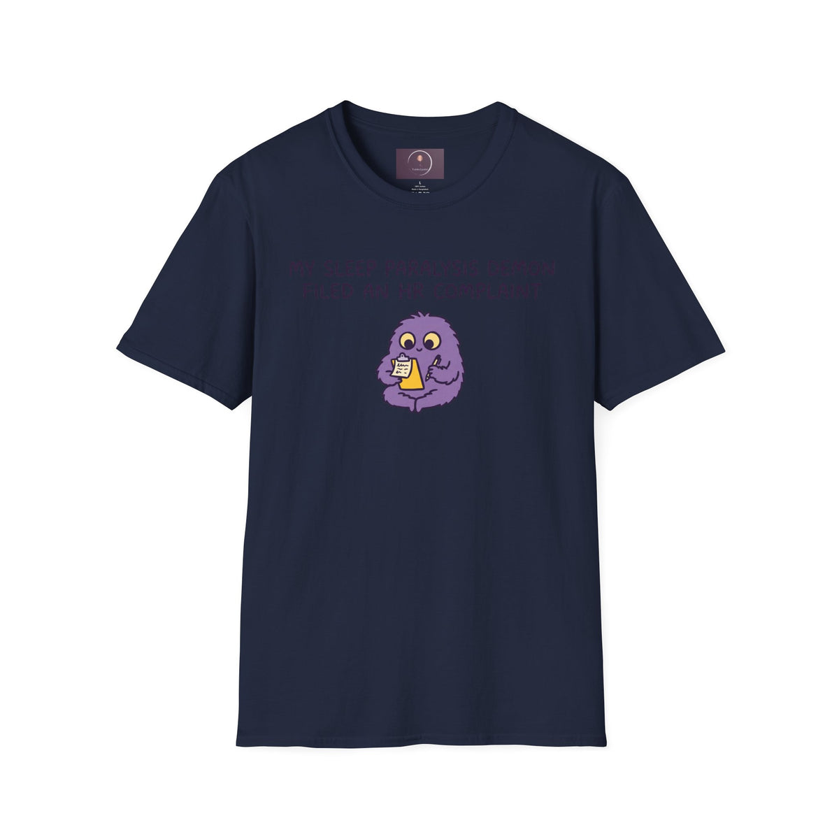 Sleep Paralysis Demon T‑Shirt — Funny Cute Purple Monster with HR Complaint