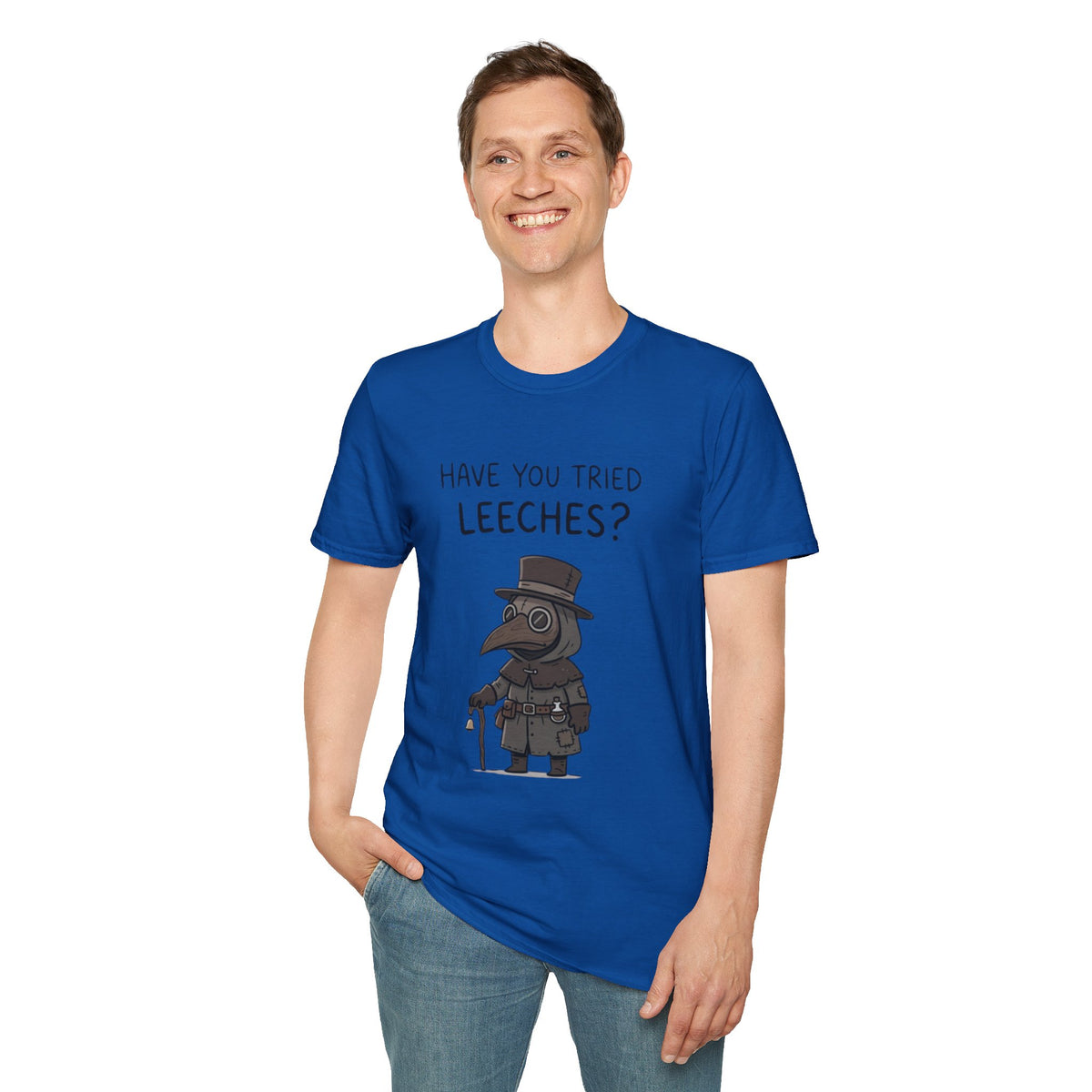 Plague Doctor T-Shirt — “Have You Tried Leeches?” Vintage Medical Humor Tee