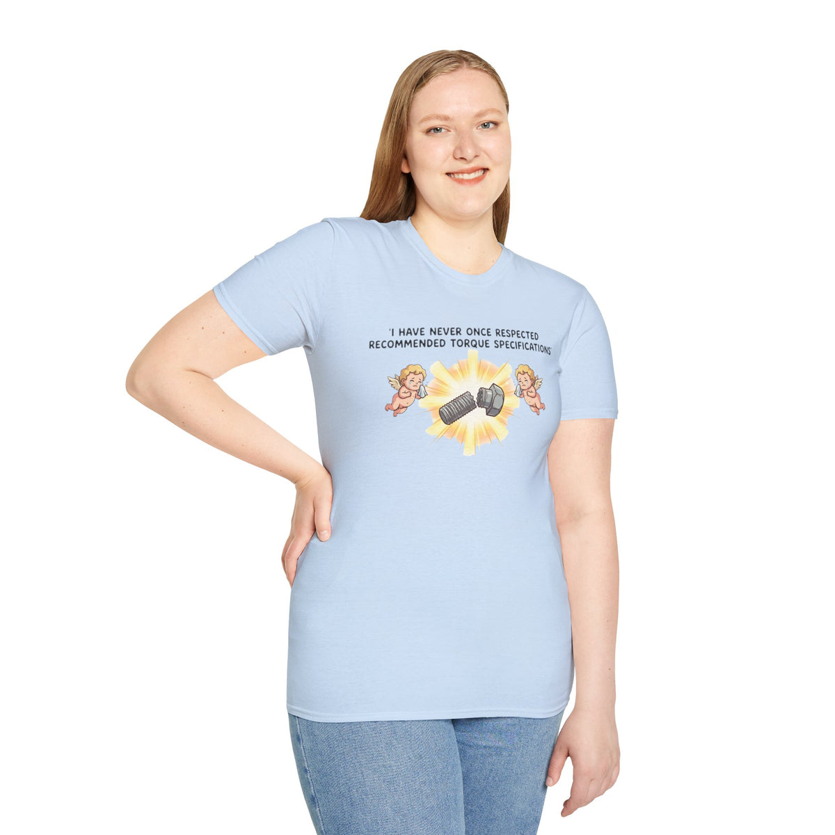 Mechanical Humor T-Shirt — "I Have Never Once Respected Recommended Torque Specifications"