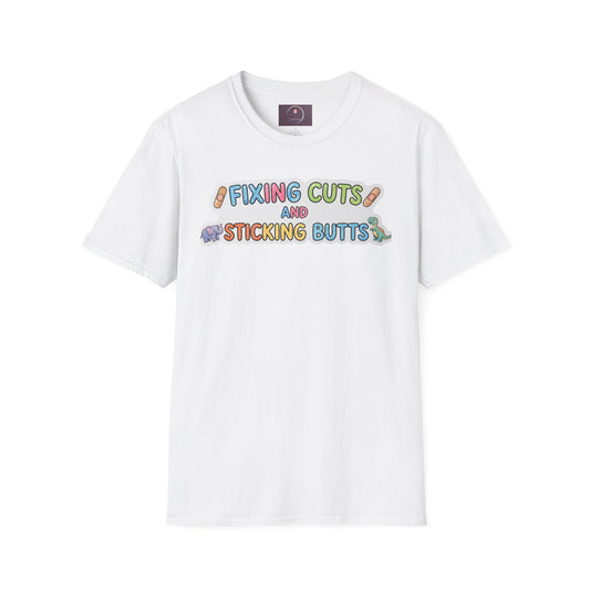 Funny Pediatric Nurse Tee — "Fixing Cuts and Sticking Butts" Kids Care T-Shirt