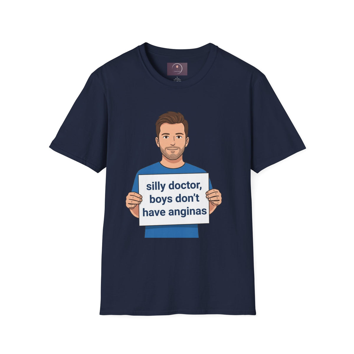 Graphic T-Shirt — 'silly doctor, boys don't have anginas' Cartoon Man Tee