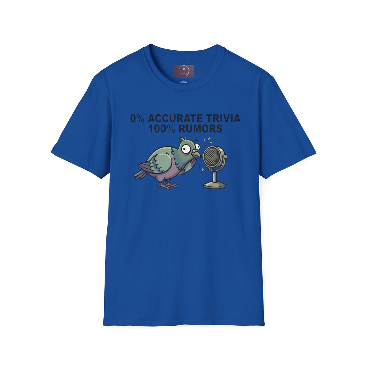 Trivia Rumor Pigeon T-Shirt — 0% Accurate Trivia 100% Rumors Graphic Tee