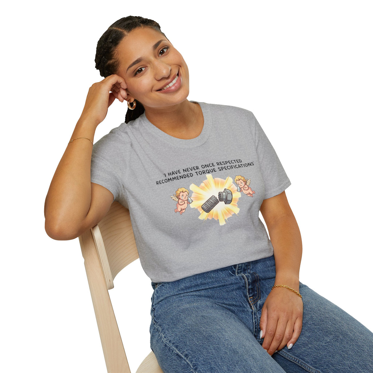 Mechanical Humor T-Shirt — "I Have Never Once Respected Recommended Torque Specifications"