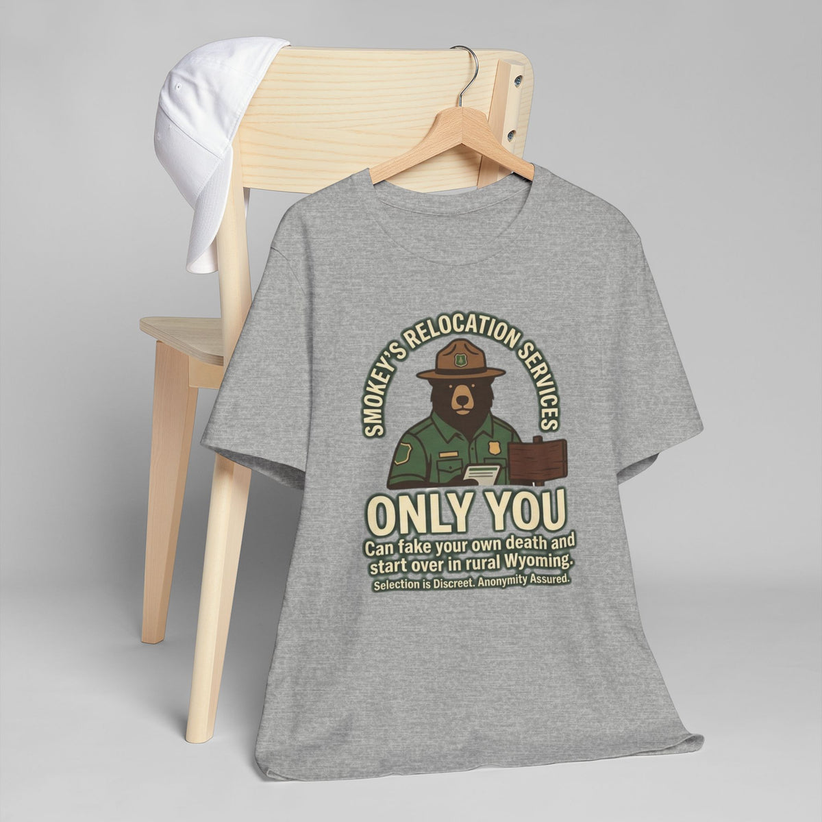 Smokey’s Relocation Services T-Shirt — "Only You Can Take Your Own Death" Funny Forest Ranger Tee