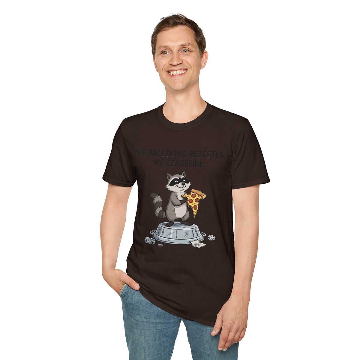 Funny Raccoon Pizza T-Shirt — "The Raccoons Rejected My Ceasefire"