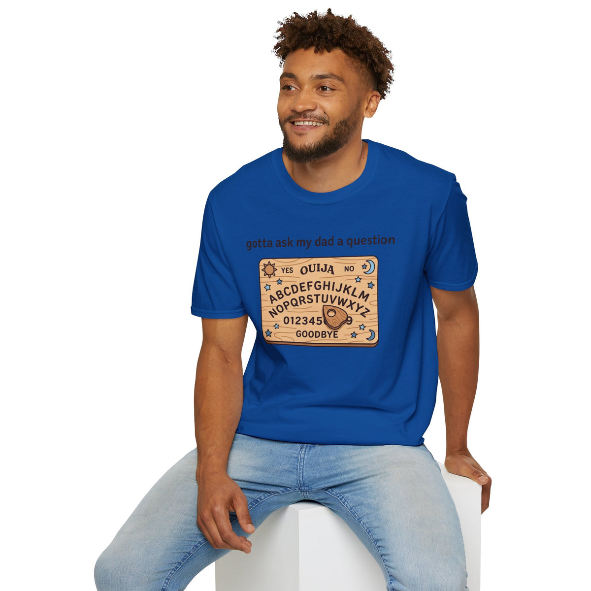 Ouija Board T‑Shirt — "gotta ask my dad a question" Vintage Spirit Board Tee