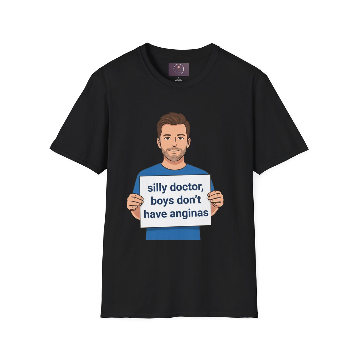 Graphic T-Shirt — 'silly doctor, boys don't have anginas' Cartoon Man Tee