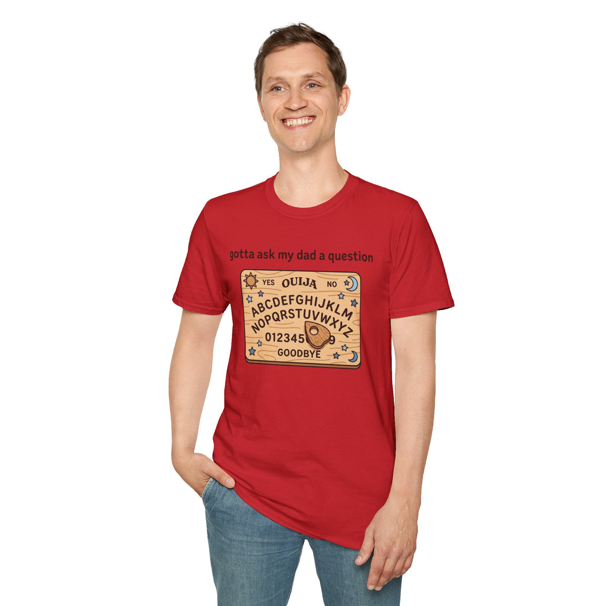 Ouija Board T‑Shirt — "gotta ask my dad a question" Vintage Spirit Board Tee