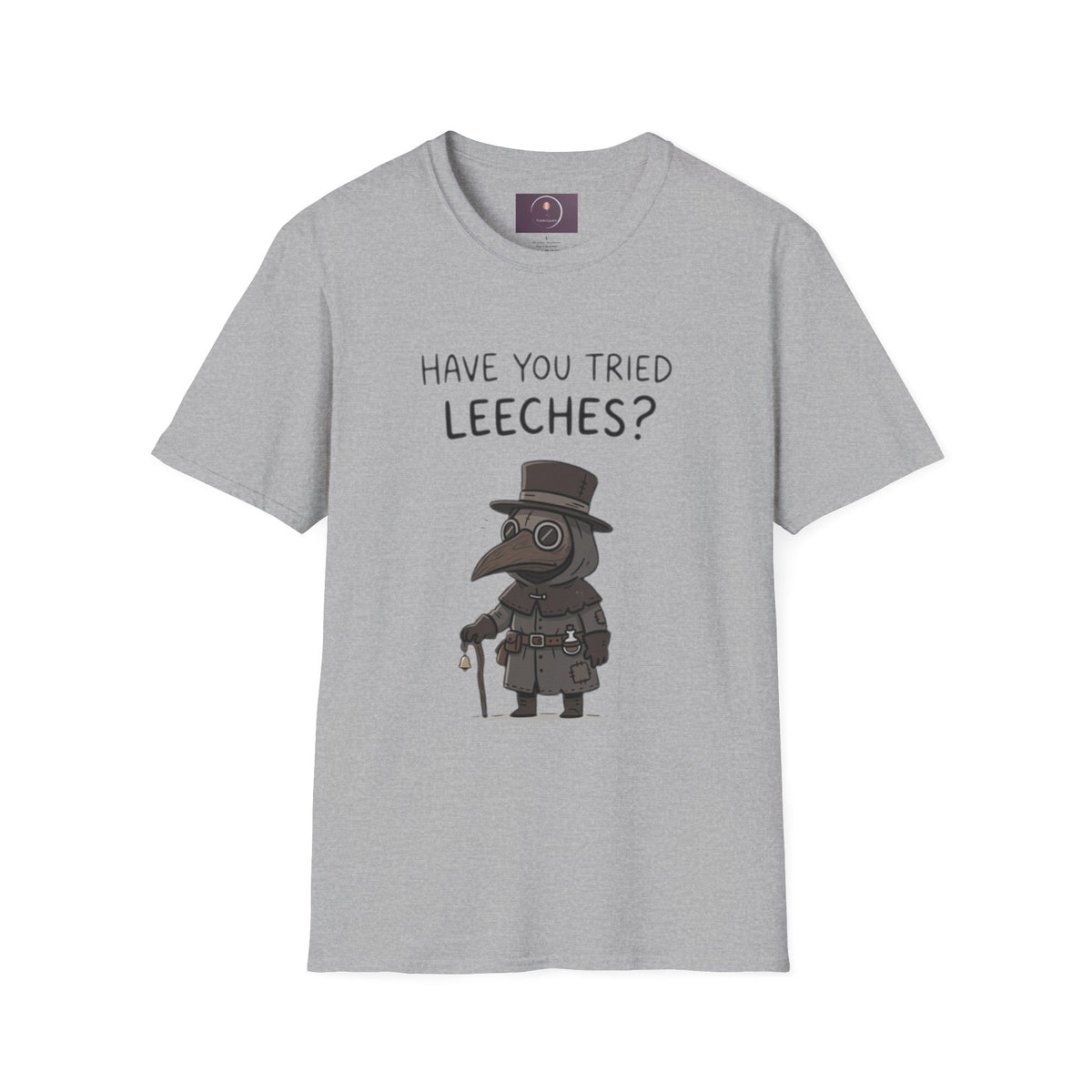 Plague Doctor T-Shirt — “Have You Tried Leeches?” Vintage Medical Humor Tee