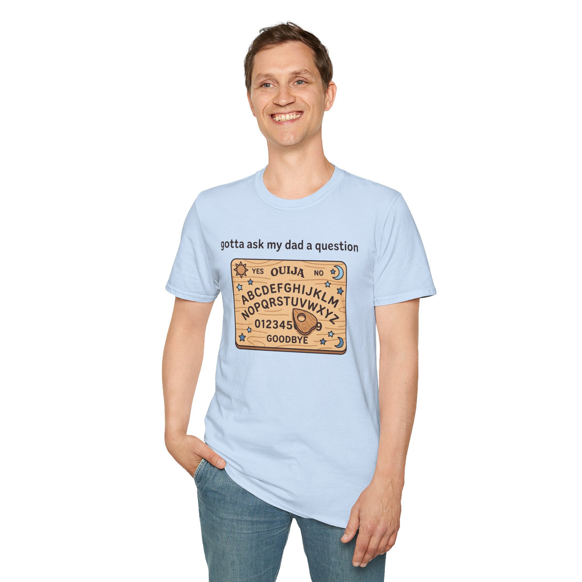Ouija Board T‑Shirt — "gotta ask my dad a question" Vintage Spirit Board Tee
