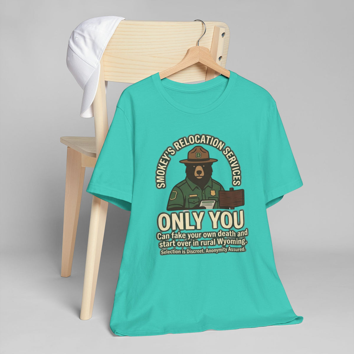 Smokey’s Relocation Services T-Shirt — "Only You Can Take Your Own Death" Funny Forest Ranger Tee