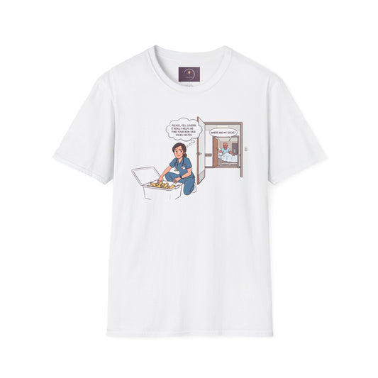 Nurse Life T-Shirt — "Please Tell Us Where My Socks Are" Humorous Medical Tee