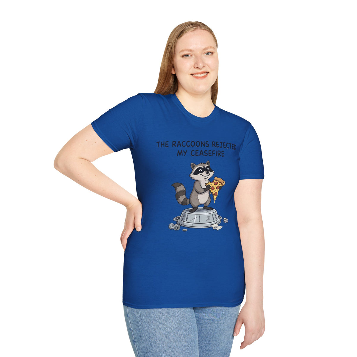 Funny Raccoon Pizza T-Shirt — "The Raccoons Rejected My Ceasefire"