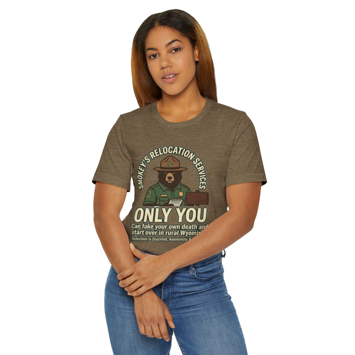 Smokey’s Relocation Services T-Shirt — "Only You Can Take Your Own Death" Funny Forest Ranger Tee