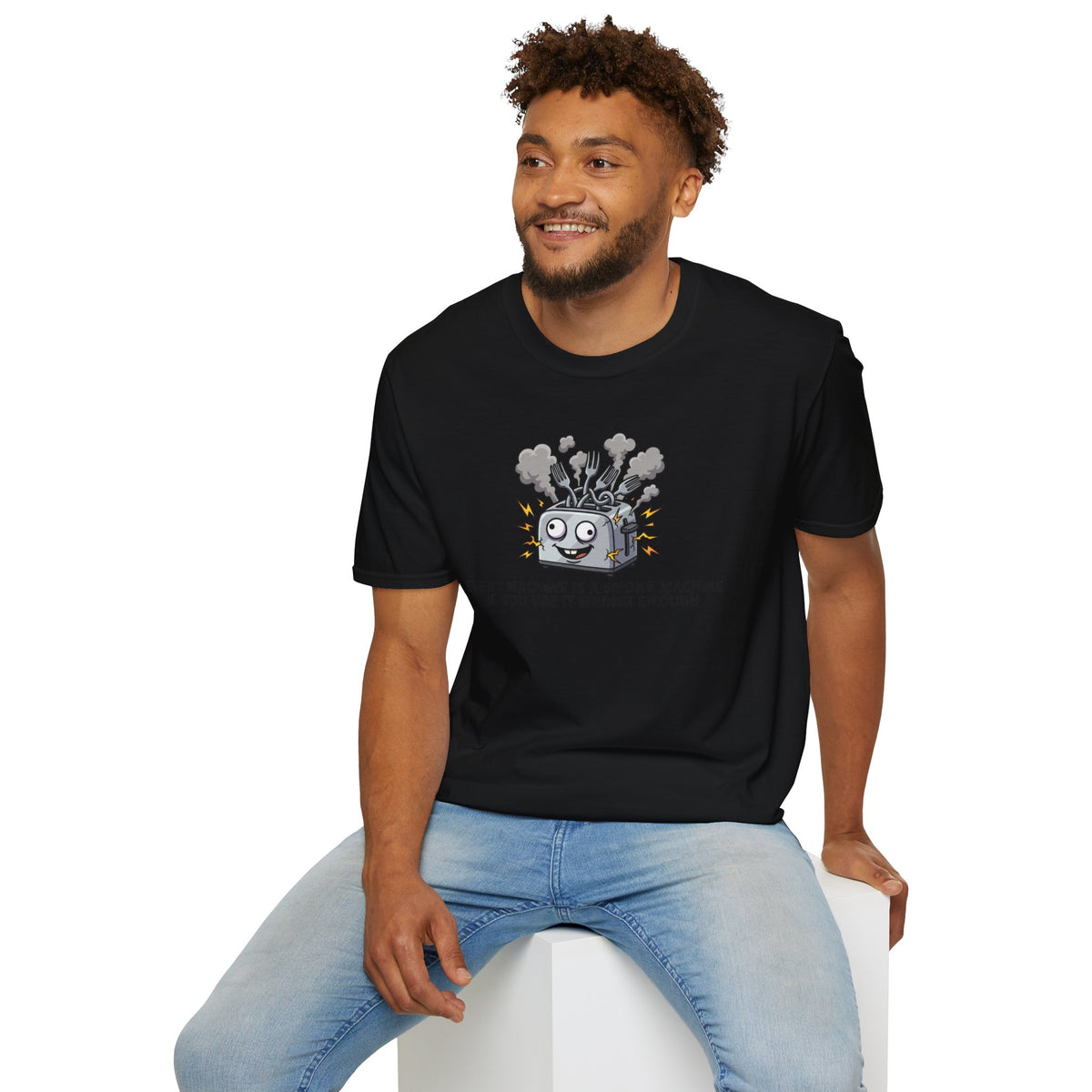 Funny Toaster T-Shirt — “Every Machine Is a Smoke Machine if You Use It Wrong Enough”