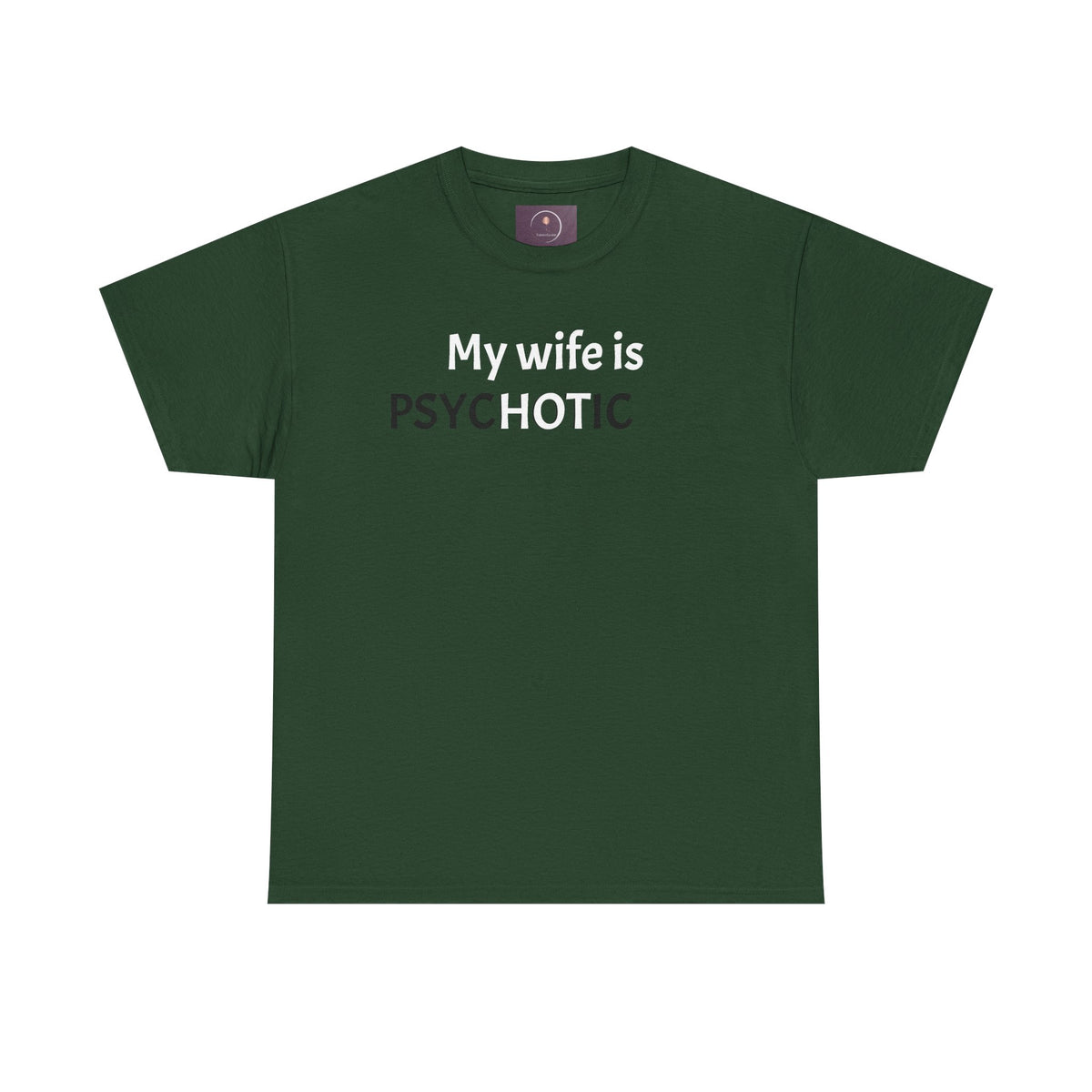 My Wife Is Hot T-Shirt — Funny Husband Gift Tee