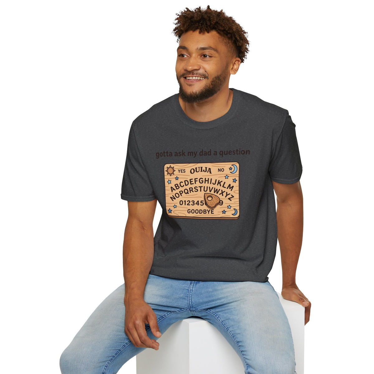 Ouija Board T‑Shirt — "gotta ask my dad a question" Vintage Spirit Board Tee