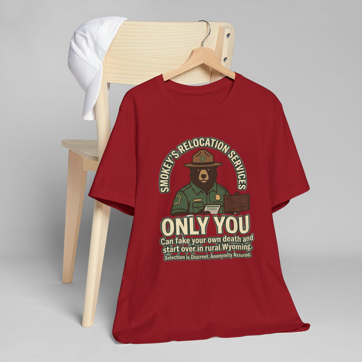 Smokey’s Relocation Services T-Shirt — "Only You Can Take Your Own Death" Funny Forest Ranger Tee