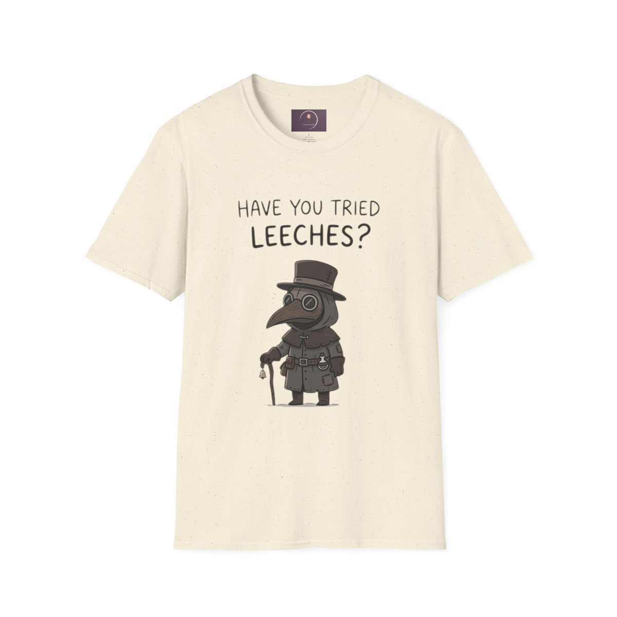 Plague Doctor T-Shirt — “Have You Tried Leeches?” Vintage Medical Humor Tee